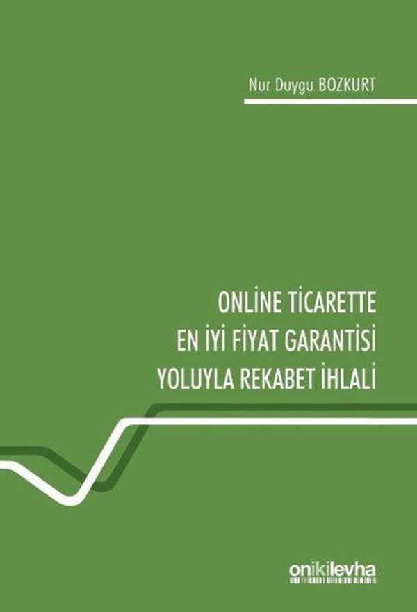 Online Ticarette En İyi Fiyat Garantisi Yoluyla Rekabet İhlali - On İki Levha Yayıncılık - Image 1