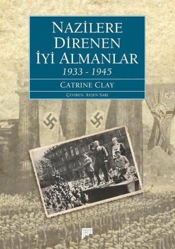 Nazilere Direnen İyi Almanlar 1933-1945 - Pan Yayıncılık - Image 1