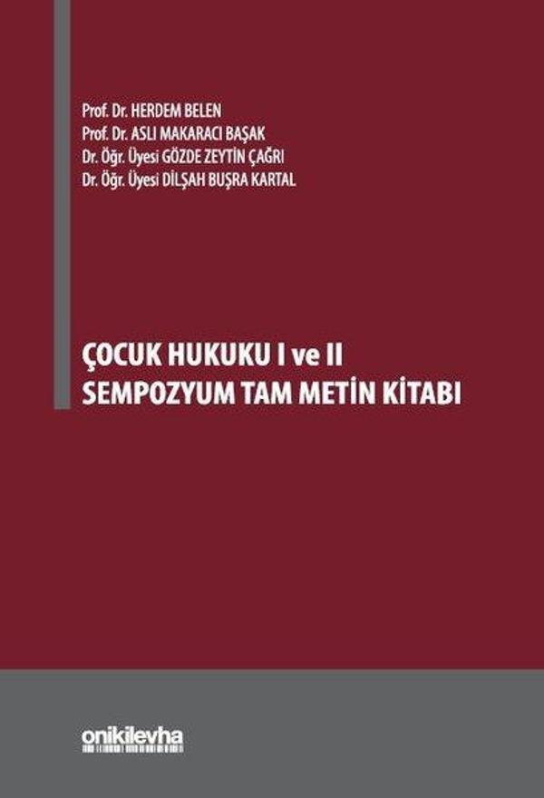 Çocuk Hukuku 1 ve 2 Sempozyum Tam Metin Kitabı - On İki Levha Yayıncılık - Image 1