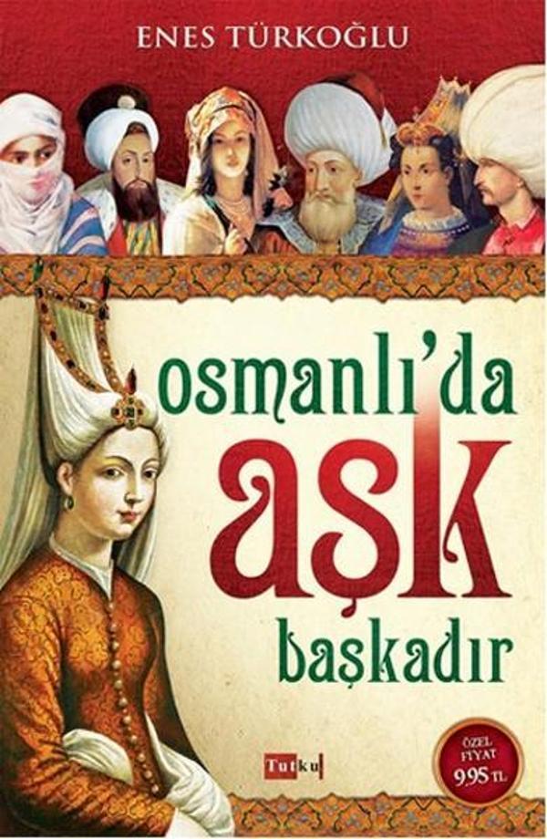 Osmanlı'da Aşk Başkadır - Tutku Yayınevi - Image 1