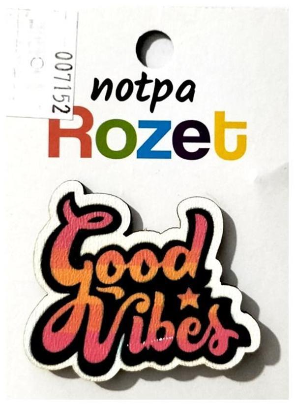 Notpa Rozet Ahşap Good Vibes - 3 adet - Image 1