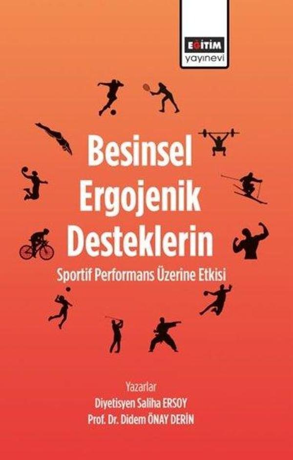 Besinsel Ergojenik Desteklerin Sportif Performans Üzerine Etkisi - Eğitim Yayınevi - Image 1