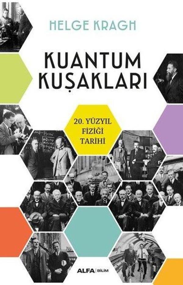 Kuantum Kuşakları - 20.Yüzyıl Fiziği Tarihi - Alfa Yayıncılık - Image 1