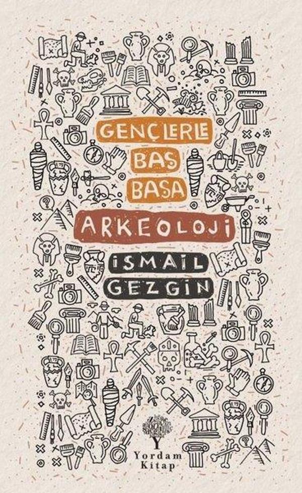 Gençlerle Baş Başa Arkeoloji - Yordam Kitap - Image 1