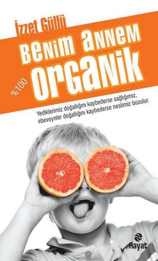 Benim Annem Organik - Hayat Yayıncılık - Image 1