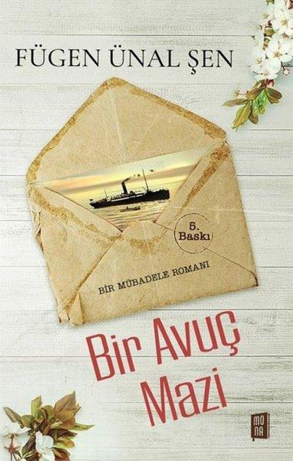 Bir Avuç Mazi - Bir Mübadele Romanı - Mona - Image 1