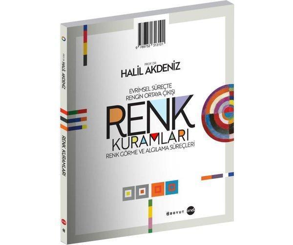 Renk Kuramları: Evrimsel Süreçte Rengin Ortaya Çıkışı Renk Görme ve Algılama Süreçleri - Boyut Yayın Grubu - Image 1