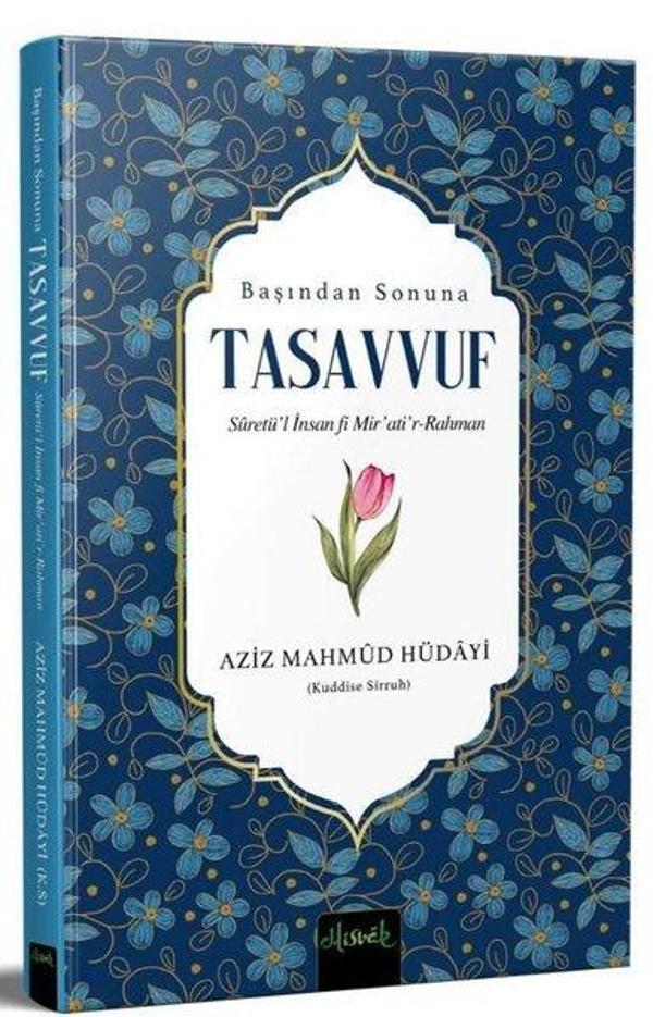 Başından Sonuna Tasavvuf: Suretü'l İnsan fi Mir'ati'r-Rahman - Misvak Neşriyat Yayınları - Image 1