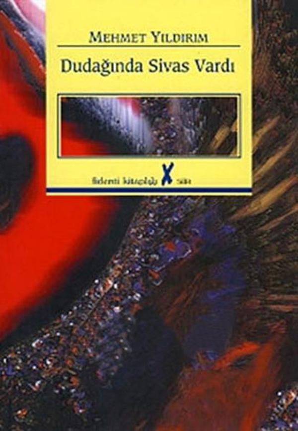 Dudağında Sivas Vardı - Chiviyazıları Yayınevi - Image 1