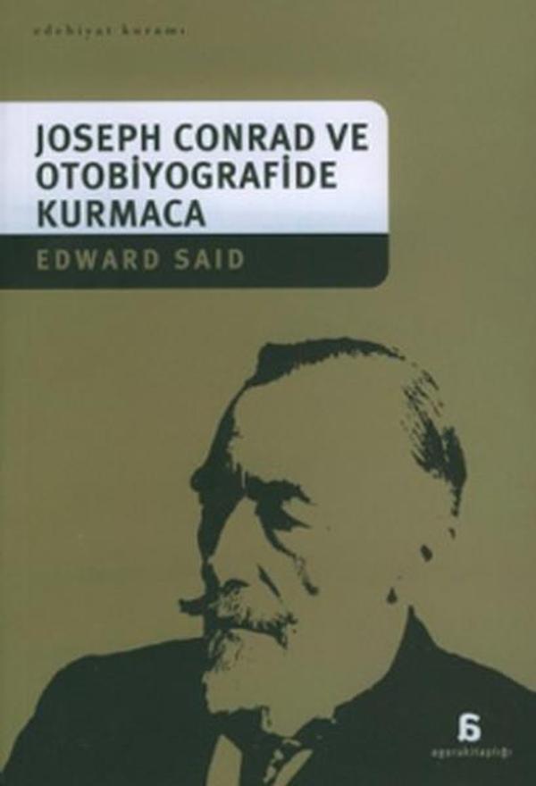Joseph Conrad ve Otobiyografide Kurmaca - Agora Kitaplığı - Image 1