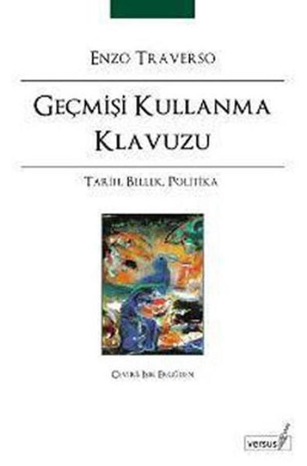 Geçmişi Kullanma Kılavuzu - Versus - Image 1