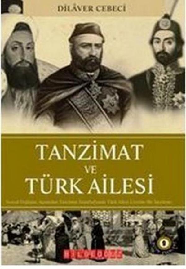Tanzimat ve Türk Ailesi - Bilgeoğuz Yayınları - Image 1