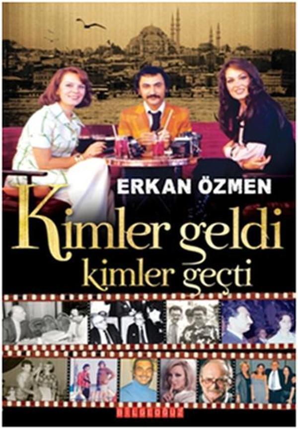 Kimler Geldi Kimler Geçti - Bilgeoğuz Yayınları - Image 1