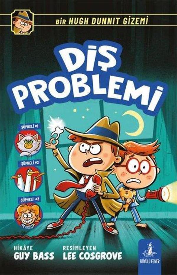 Diş Problemi - Bir Hugh Dunnit Gizemi - Büyülü Fener - Image 1