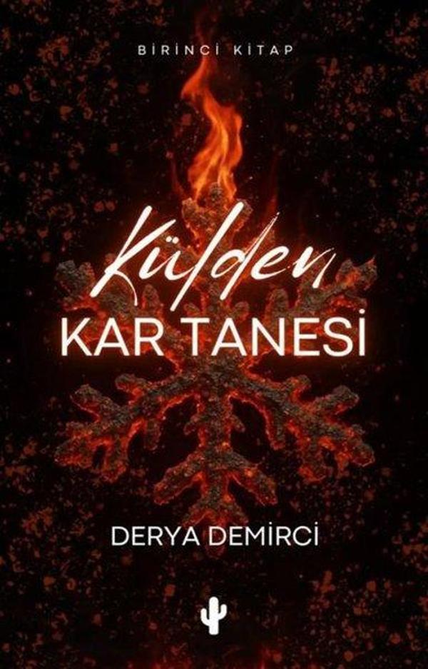 Külden Kar Tanesi - Birinci Kitap - Kaktüs Sanat - Image 1