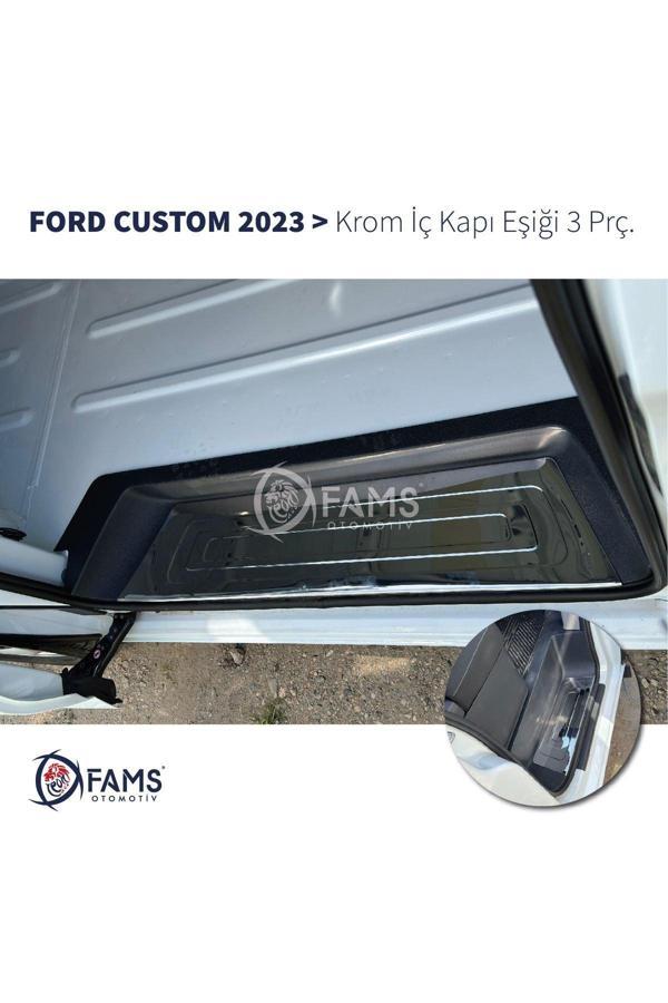 FORD CUSTOM 2023> Krom İç Kapı Eşiği 3 Kapı Paslanmaz Çelik - Image 1