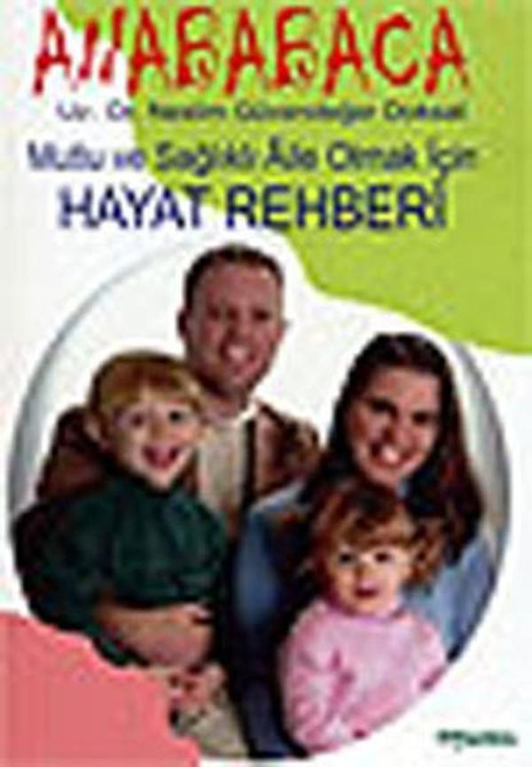 Ana Babaca - Mutlu ve Sağlıklı Aile Olmak için Hayat Rehberi - Markiz - Image 1