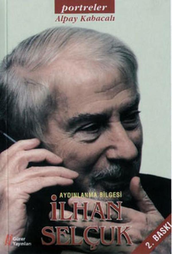 Aydınlanma Bilgesi İlhan Selçuk - Gürer Yayınları - Image 1