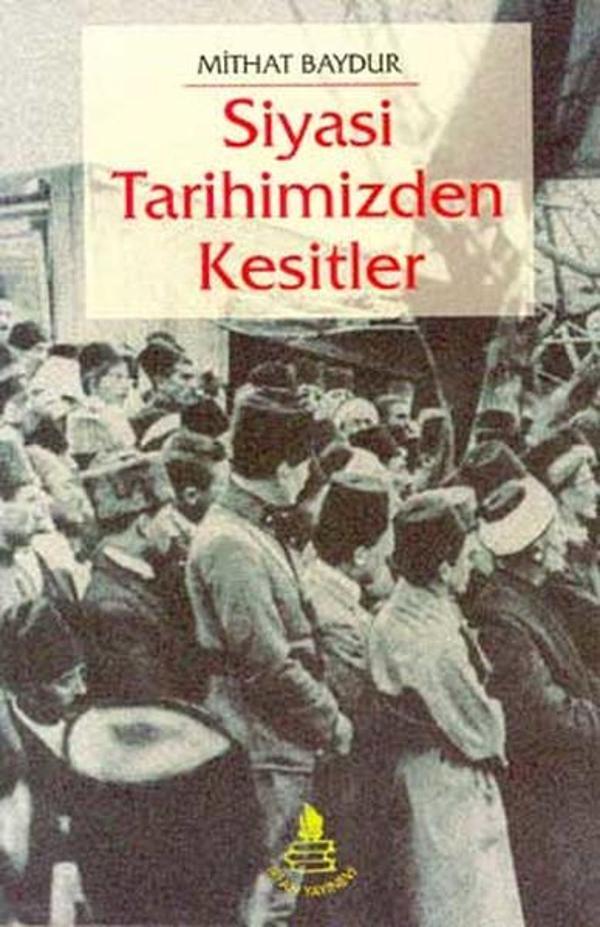 Siyasi Tarihimizden Kesitler - İrfan Yayıncılık - Image 1