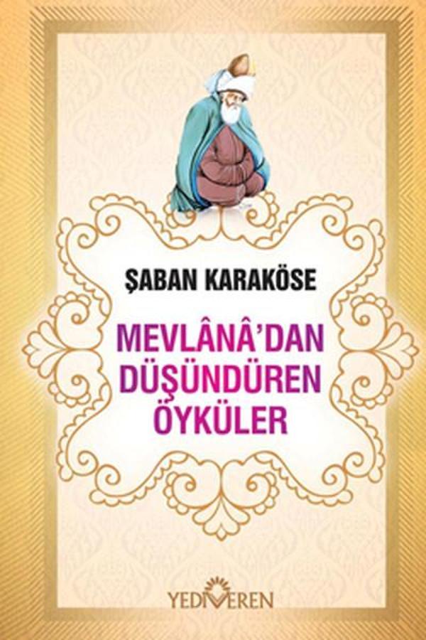 Mevlana'dan Düşündüren Öyküler - Yediveren Yayınları - Image 1