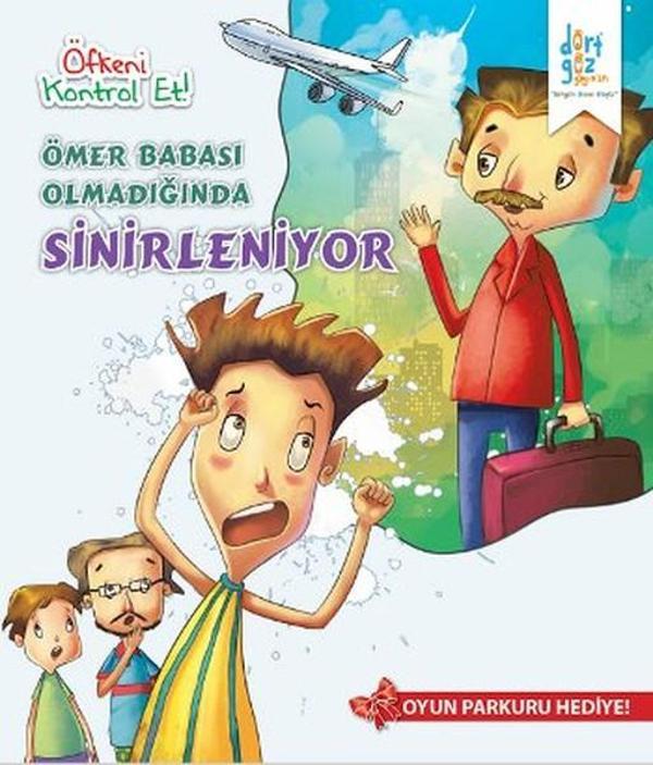 Öfkeni Kontrol Et - Ömer Babası Olmadığında Sinirleniyor - Dört Göz Yayınları - Image 1