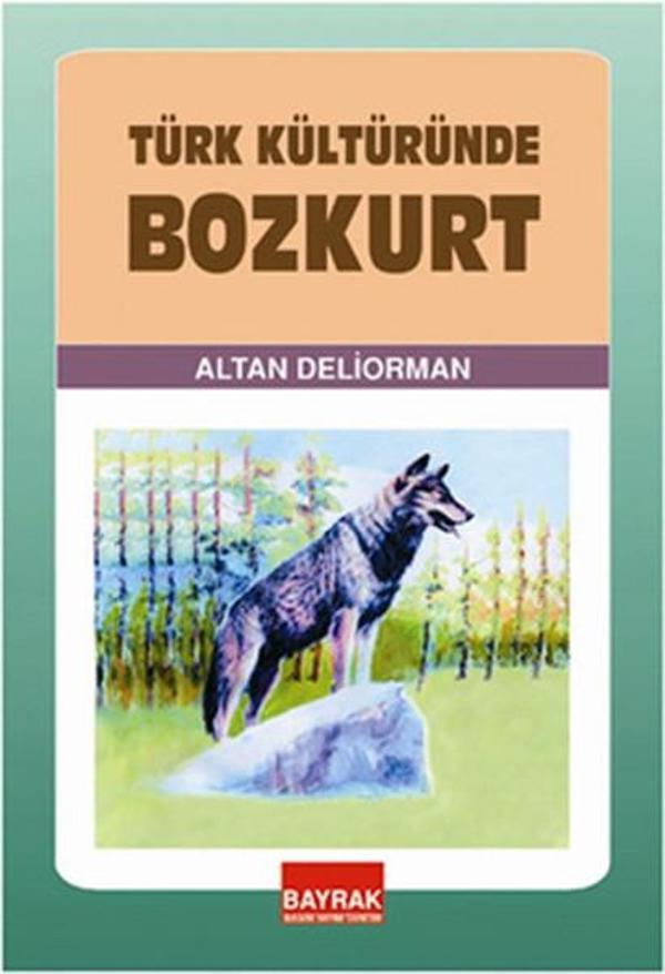 Türk Kültüründe Bozkurt - Bayrak Basım Yayın - Image 1