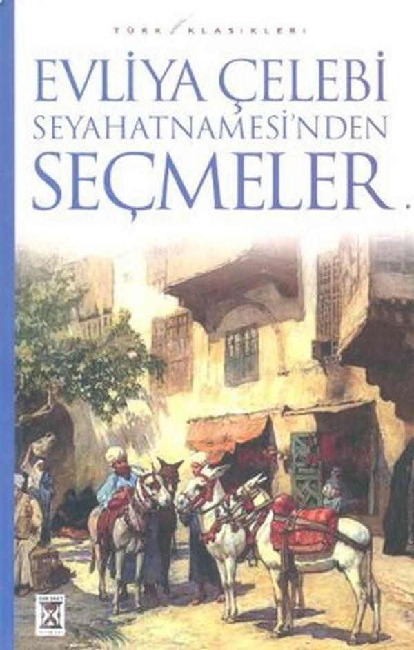 Evliya Çelebi Seyahatnamesi'nden Seçmeler - Kumsaati Yayınları - Image 1