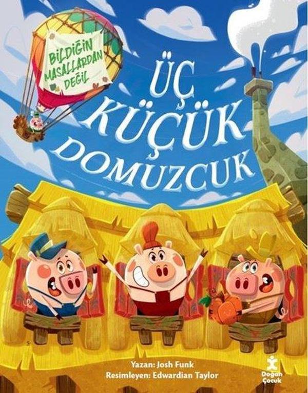 Üç Küçük Domuzcuk - Bildiğiniz Masallardan Değil - Doğan Çocuk - Image 1