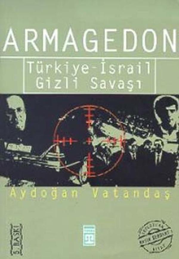 Armagedon Türkiye-israil Gizli Savaşı - Timaş Yayınları - Image 1