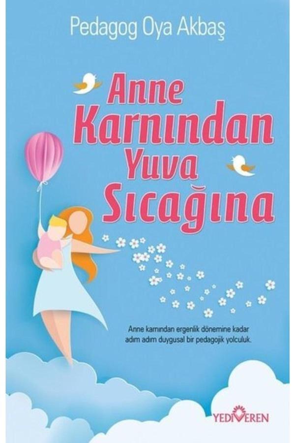 Anne Karnından Yuva Sıcağına Yediveren Yayınları kitap - Yediveren Yayınları - Image 1