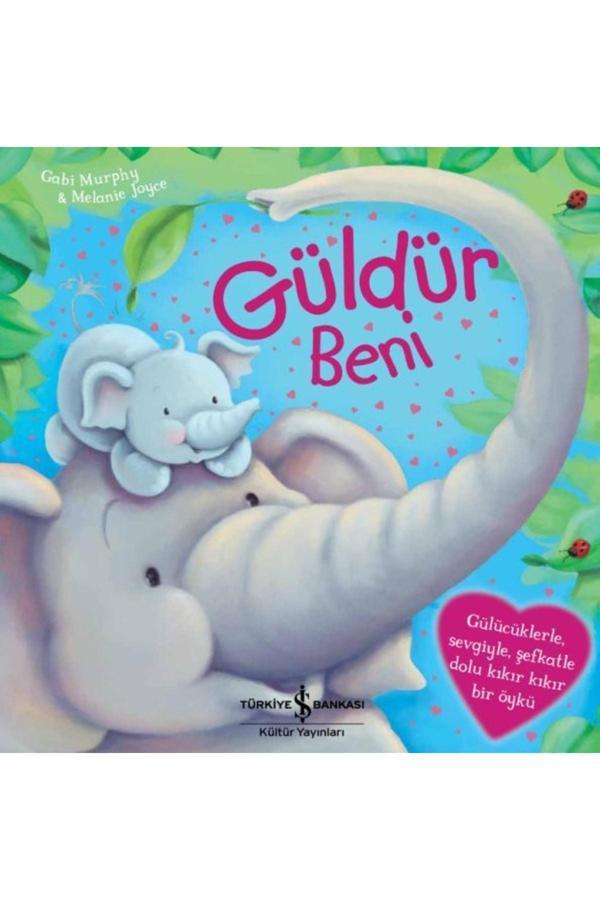 Güldür Beni Melanıe Joyce 9786254054358 - İş Bankası Kültür Yayınları - Image 1
