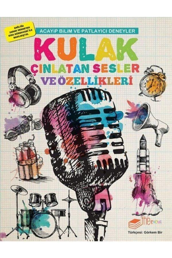 Kulak Çınlatan Sesler Ve Özellikleri - Acayip Bilim Ve Eğlenceli Deneyler - The Çocuk - Image 1
