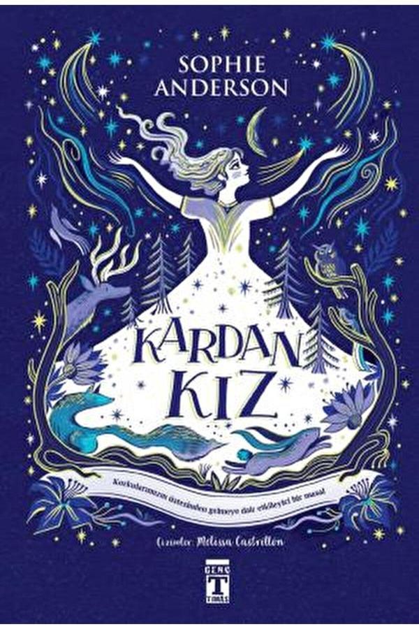 Kardan Kız / Sophie Anderson / Timaş Yayınları / 9786259892733 - Timaş Yayınları - Image 1