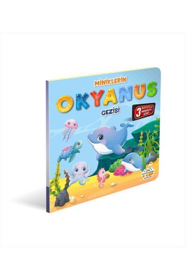 Miniklerin Okyanus Gezisi 3 Boyutlu - 0-6 Yaş Yayınları - Image 1