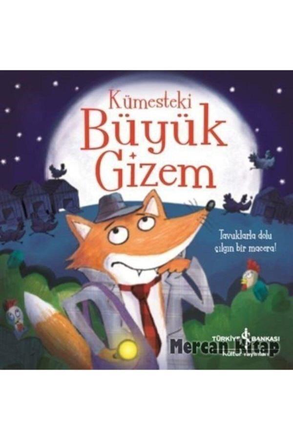Kümesteki Büyük Gizem - İş Bankası Kültür Yayınları - Image 1
