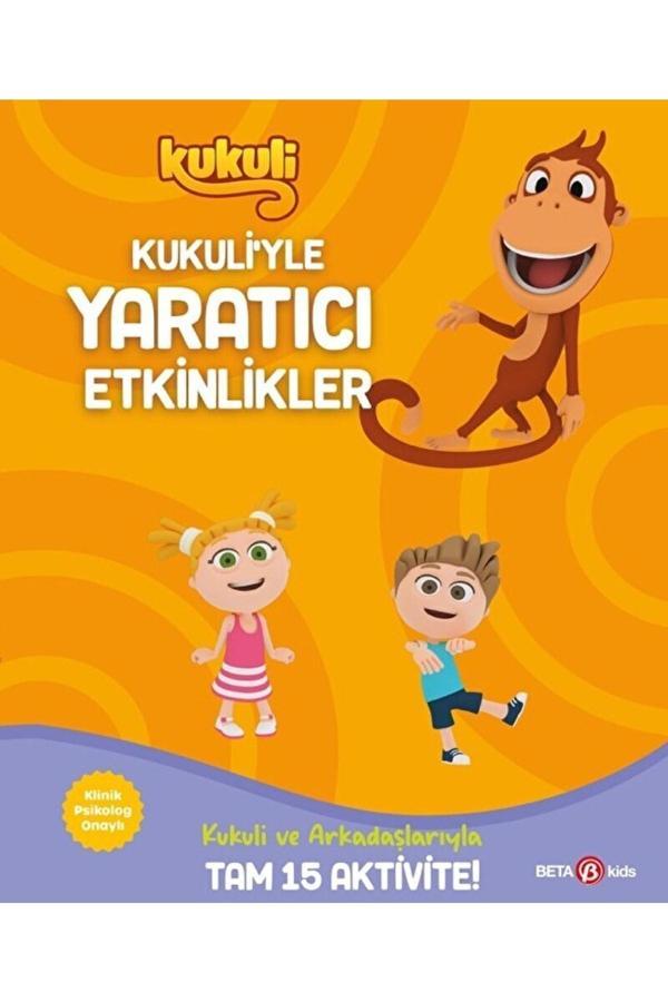 Kukuli’yle Yaratıcı Etkinlikler 1 / Serhat Akdeniz / / 9786254361173 - Beta Kids - Image 1