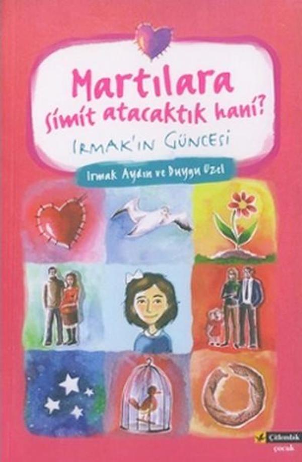 Martılara Simit Atacaktık Hani? Irmak'ın Güncesi - Çitlembik Yayınları - Image 1