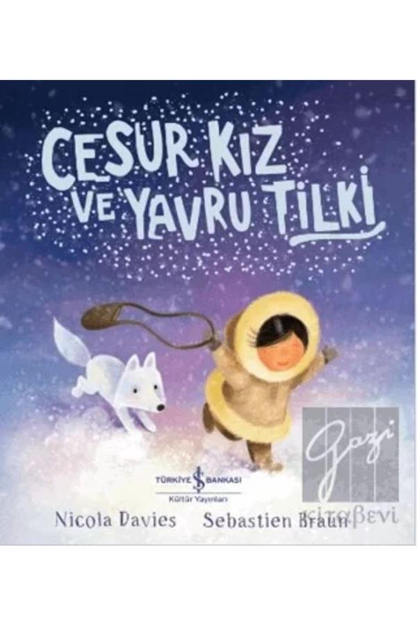 Cesur Kız ve Yavru Tilki - İş Bankası Kültür Yayınları - Image 1