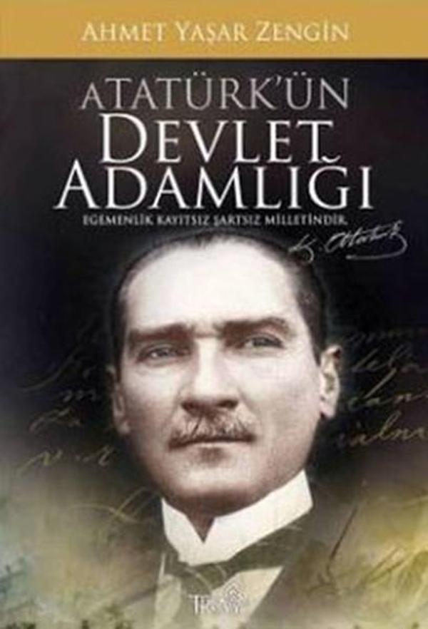Atatürk'ün Devlet Adamlığı - Truva Yayınları - Image 1