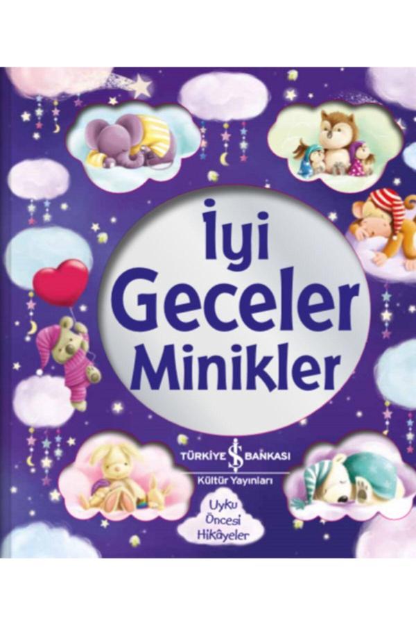 Iyi Geceler Minikler - İş Bankası Kültür Yayınları - Image 1