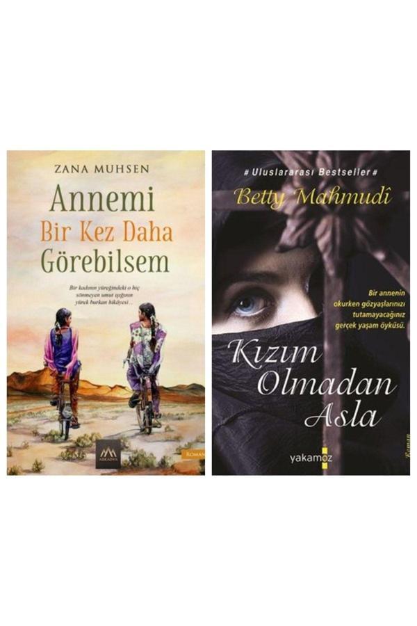 Annemi Bir Kez Daha Görebilsem Ve Kızım Olmadan Asla - Yakamoz Yayınları - Image 1