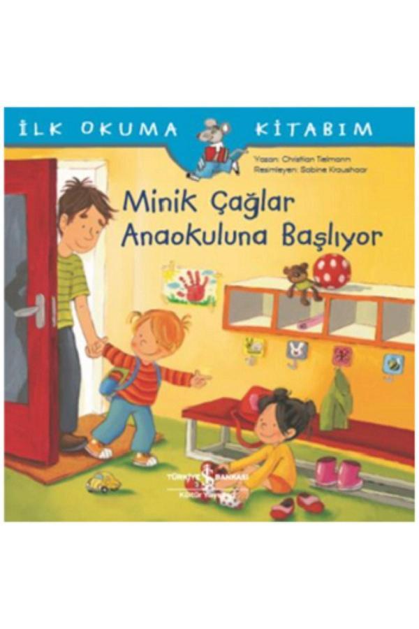 Minik Çağlar Anaokuluna Başlıyor - İş Bankası Kültür Yayınları - Image 1