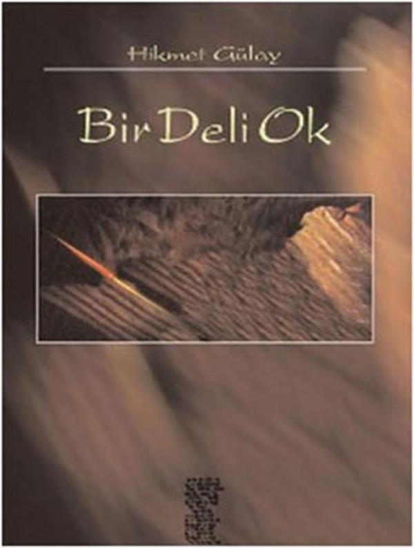 Bir Deli Ok - Chiviyazıları Yayınevi - Image 1