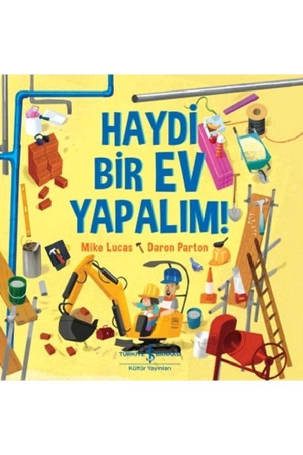 Haydi Bir Ev Yapalım! - İş Bankası Kültür Yayınları - Image 1
