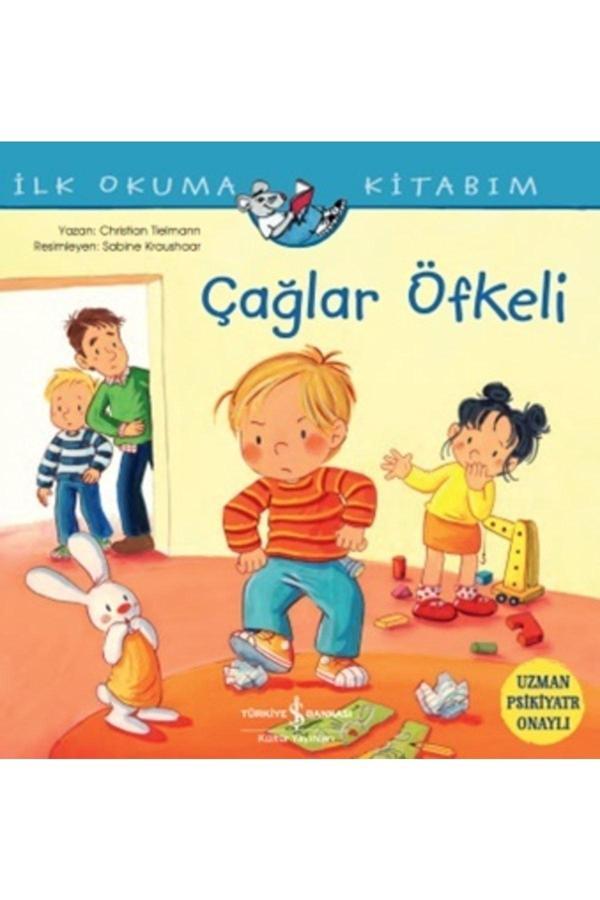 Çağlar Öfkeli - Ilk Okuma Kitabım - İş Bankası Kültür Yayınları - Image 1