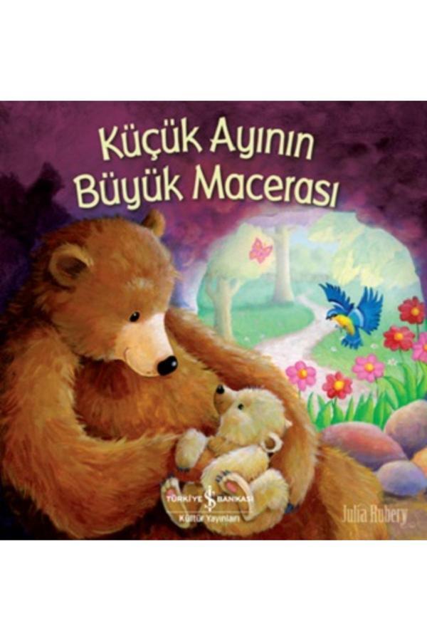 Küçük Ayının Büyük Macerası - İş Bankası Kültür Yayınları - Image 1