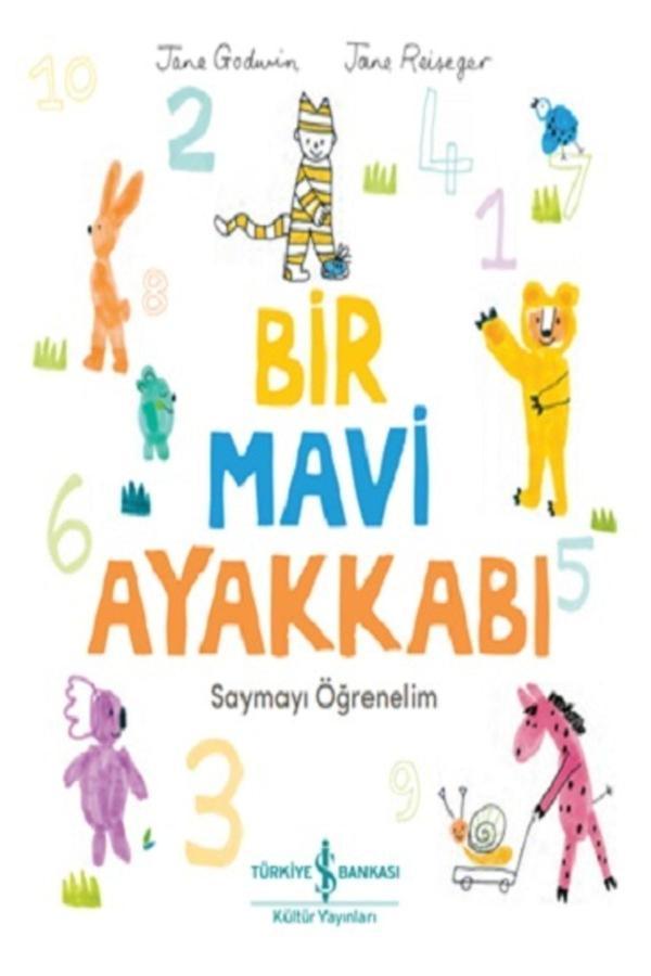 Bir Mavi Ayakkabı / Jane Godwin / İş Bankası Kültür Yayınları / 9786254053061 - İş Bankası Kültür Yayınları - Image 1