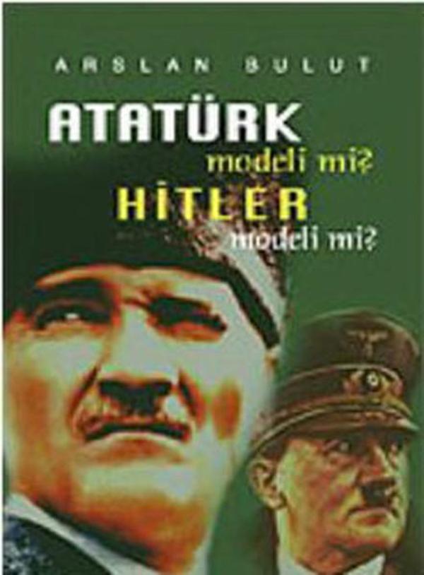 Atatürk Modeli mi? Hitler Modeli mi? - Bilgeoğuz Yayınları - Image 1