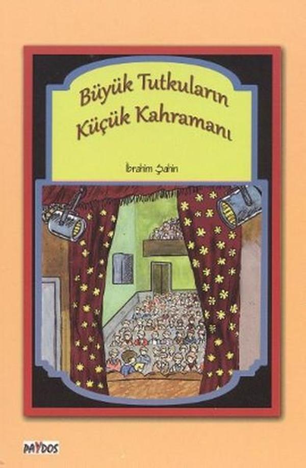Büyük Tutkuların Küçük Kahramanı - Paydos Yayıncılık - Image 1