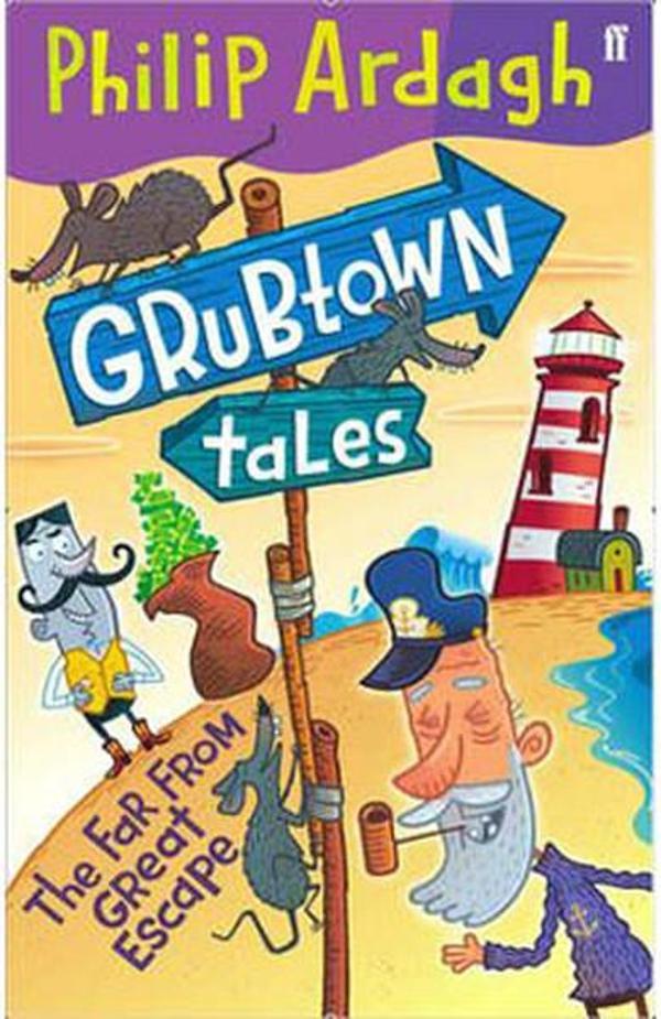 Grubtown Tales: The Far From Great Escape - Faber and Faber Paperback - Image 1